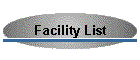 Facility List